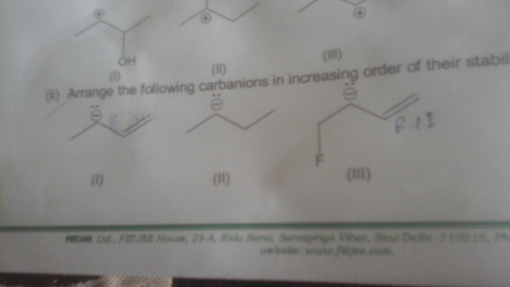 Question image for Arrange the following carbanion in increasing ord